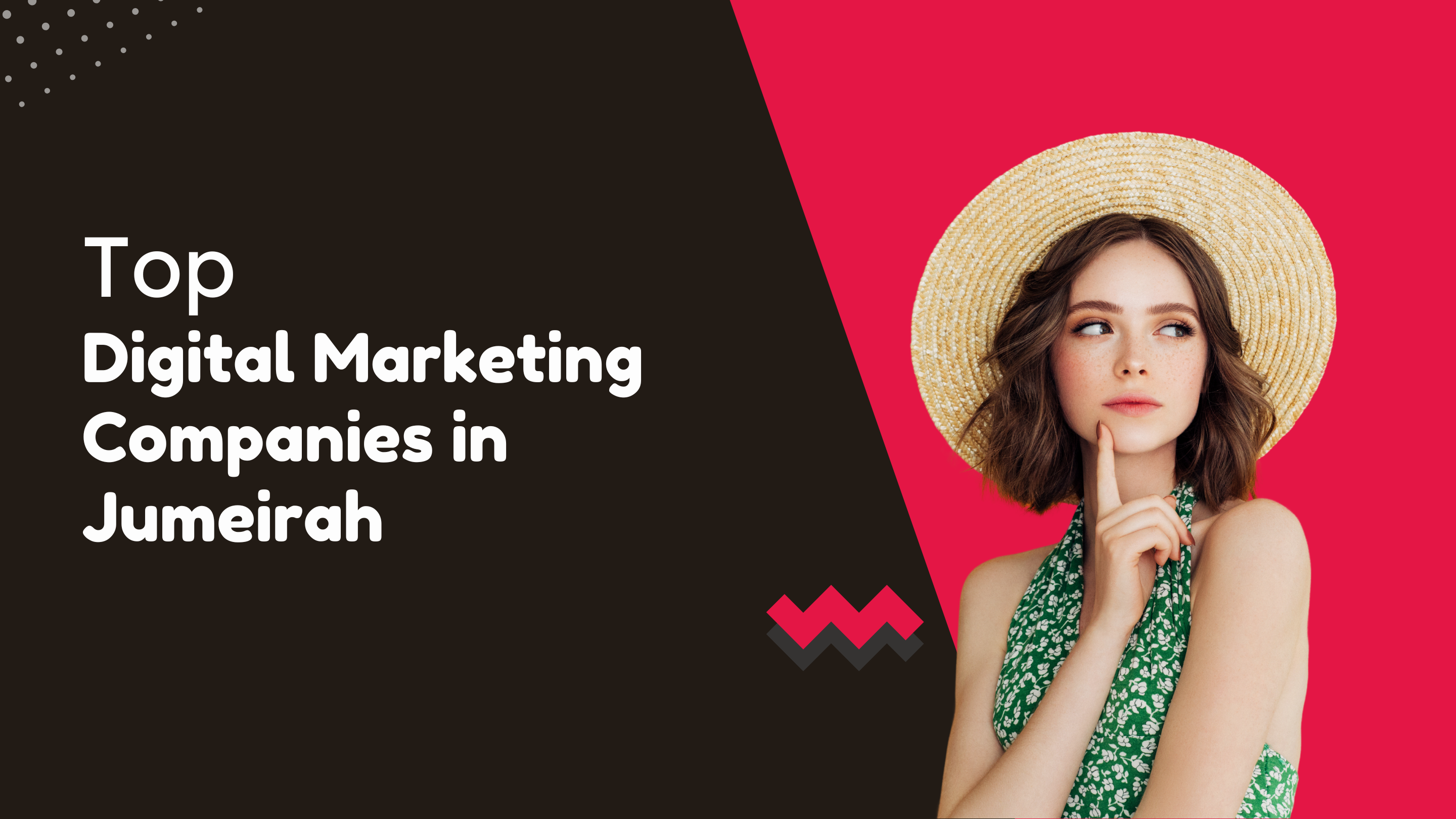 Top Digital Marketing Companies in Jumeirah